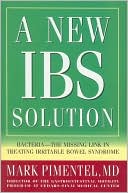 New IBS Solution: Bacteria-the Missing Link in Treating Irritable Bowel Syndrome