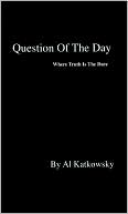 Question of the Day: Where Truth Is the Dare