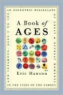 A Book of Ages: A Birthdate Miscellany