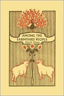 Among The Farmyard People (Yesterday's Classics)