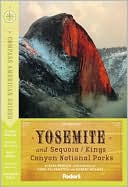 Compass American Guides: Yosemite and Sequoia/Kings Canyon National Parks, 1st Edition