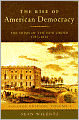 The Rise of American Democracy: Jefferson to Lincoln: Book I, The Crisis of the New Order (College Textbook Edition)