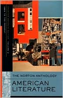 The Norton Anthology of American Literature, Shorter Seventh Edition, Volume 2: 1865 to the Present