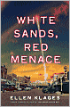 White Sands, Red Menace