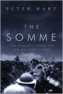 The Somme: The Darkest Hour on the Western Front