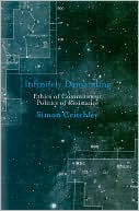 Infinitely Demanding: Ethics of Commitment, Politics of Resistance