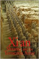 Xi'an, Shaanxi and The Terracotta Army