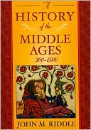A History of the Middle Ages, 300-1500