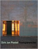Dirk Jan Postel: Transparencies Master Architects Series