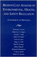 Benefit- Cost Analysis in Environmental, Health, and Safety Regulation