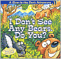I Don't See Any Bears. Do You?