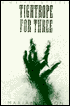 Tightrope for Three
