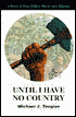 Until I Have No Country: A Novel of King Philip's War in New England