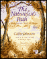 The Naturalist's Path: A Handbook for Beginning the Study of Nature