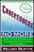 Codependent No More: How to Stop Controlling Others and Start Caring for Yourself