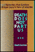 Death Does Not Part Us