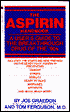 Aspirin Handbook: A User's Guide to the Breakthrough Drug of the 90s