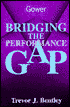 Bridging the Performance Gap
