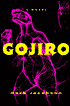 Gojiro: A Novel