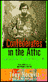 Confederates in the Attic: Dispatches From the Unfinished Civil War (Cassettes)