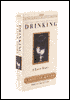 Drinking: A Love Story