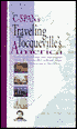 Traveling Tocqueville's America: Retracing the 17-State Tour That Inspired Alexis de Tocqueville's Political Classic, Democracy in America