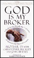 God Is My Broker: A Monk-Tycoon Reveals the 7 1/2 Laws of Spiritual and Financial Growth