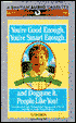 You're Good Enough, You're Smart Enough, and Doggone It, People like You (1 Cassette)