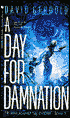 A Day for Damnation (War Against the Chtorr Series #2)