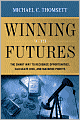 Winning with Futures: The Smart Way to Recognize Opportunities, Calculate Risk, and Maximize Profits
