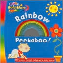 Rainbow Peekaboo! (Baby Gold Stars Series)