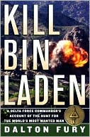 download Kill bin Laden : A Delta Force Commander's Account of the Hunt for the World's Most Wanted Man book