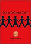 Carlos is Gonna Get It