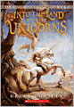 Into the Land of the Unicorns (Unicorn Chronicles Series #1)