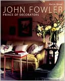 John Fowler: Prince of Decorators