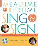 download Mealtime and Bedtime Sing & Sign : Learning Signs the Fun Way through Music and Play book