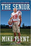 The Senior: My Amazing Year as a 59-Year-Old College Football Linebacker