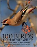 100 Birds to See Before You Die