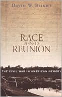 download Race and Reunion : The Civil War in American Memory book