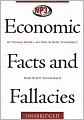 Economic Facts and Fallacies