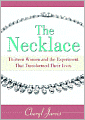 The Necklace: Thirteen Women and the Experiment That Transformed Their Lives