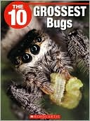 10 Grossest Bugs