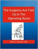 download The Surgeons Are Tied up in the Operating Room book