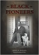 Black Pioneers: Images of the Black Experience on the North American Frontier