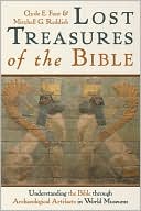 Lost Treasures of the Bible: Understanding the Bible Through Archaeological Artifacts in World Museums
