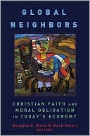 Global Neighbors: Christian Faith and Moral Obligations in Today's Economy