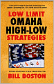Omaha High-Low Poker: How to Win at the Lower Limits