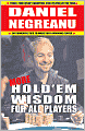 More Hold'em Wisdom for all Players