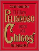 El libro peligroso para los chicos (The Dangerous Book for Boys)