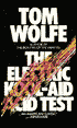 The Electric Kool-Aid Acid Test